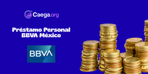 Préstamo Personal BBVA México: Vea todo lo que necesita saber