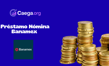 Préstamo Nómina Banamex: Vea todo lo que necesita saber