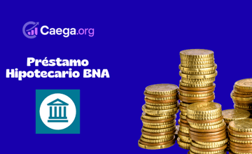 Préstamo Hipotecario BNA: Vea todo lo que necesita saber