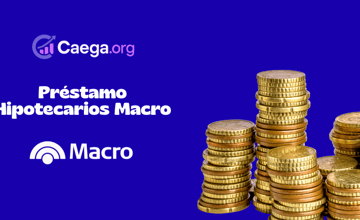 Préstamo Hipotecarios Macro: Vea todo lo que necesita saber