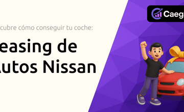 Leasing de Autos Nissan: Descubre Cómo Conseguir tu Coche